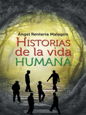 cover image of Historias de la Vida Humana